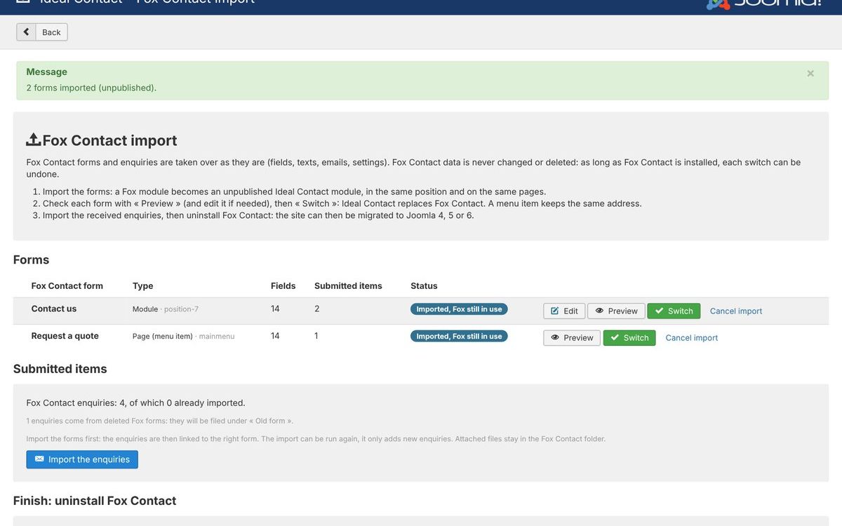 Step 3 – The forms are taken over